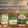 CBD Cartridge Boxes Complete Packaging Guide for Cannabis Brands
